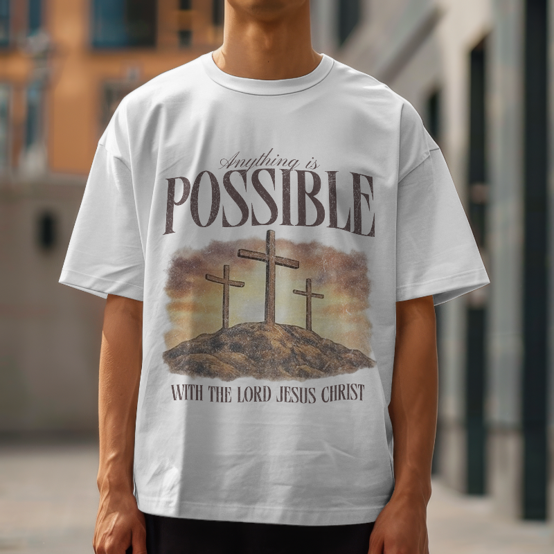 Anything is Possible T-shirt