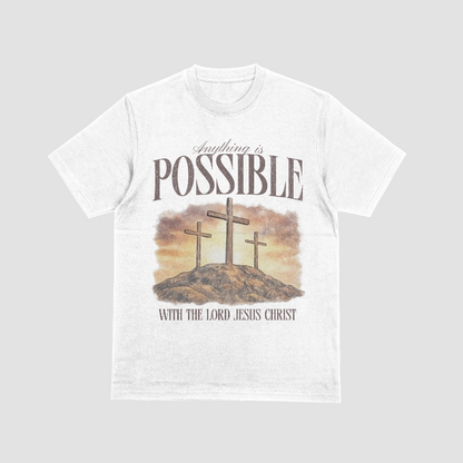 Anything is Possible T-shirt
